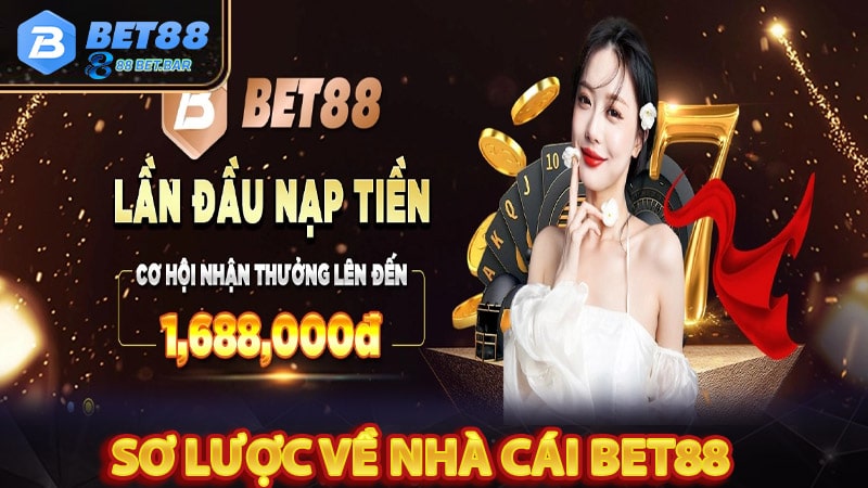 Vài nét sơ lược về nhà cái bet88 