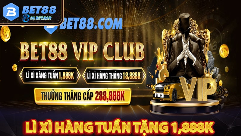 Lì Xì Hàng Tuần Tặng 1,888k